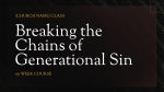 Breaking the Chains of Generational Sin  PowerPoint image 3