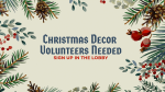 Christmas Decor Volunteers Needed  PowerPoint image 1