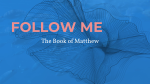Matthew - Follow Me  PowerPoint Photoshop image 1