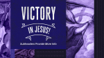 Victory in Jesus!  PowerPoint Photoshop image 15