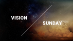 Vision Sunday  PowerPoint image 1