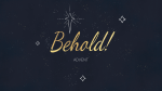 Advent Behold  PowerPoint image 1